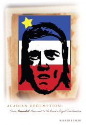 Book cover for Acadiane Remption: From Beausoleil Broussard to the Queen's Royal Proclamation